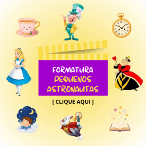 Alice no País das Maravilhas - Pacote Formatura