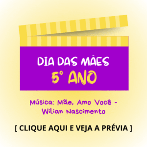 Dia das mães - 5° ano - Mãe, Amo Você