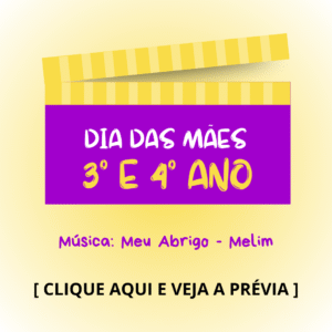 Dia das mães - 3° e 4° anos - Meu Abrigo