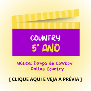Country - 5° ano - Dança de Cowboy