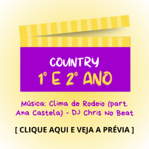 Country - 1° e 2° anos - Clima de Rodeio