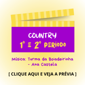 Country - 1° e 2° períodos - Turma da Boiadeirinha