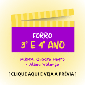 Forró - 3° e 4° anos - Quadro Negro