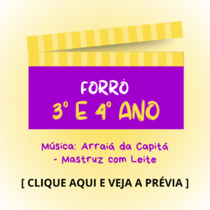 Forró - 3° e 4° anos - Arraiá da Capitá