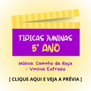 Típica junina - 5° ano - Caminho da Roça