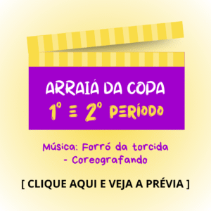 Arraiá da Copa - 1° e 2° períodos - Forró da Torcida