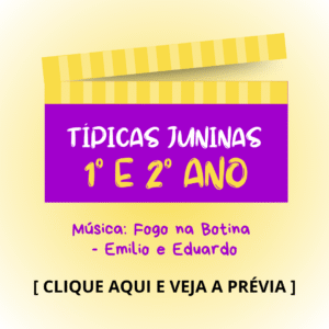 Típica junina - 1° e 2° anos - Fogo na Botina