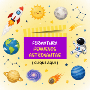 Pequenos Astronautas - Pacote Formatura