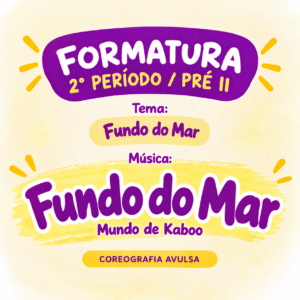 Formatura 2° período -  Coreografia Avulsa - Fundo do Mar