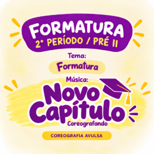 Formatura 2° período -  Coreografia Avulsa - Novo Capítulo